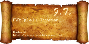 Föglein Tivadar névjegykártya